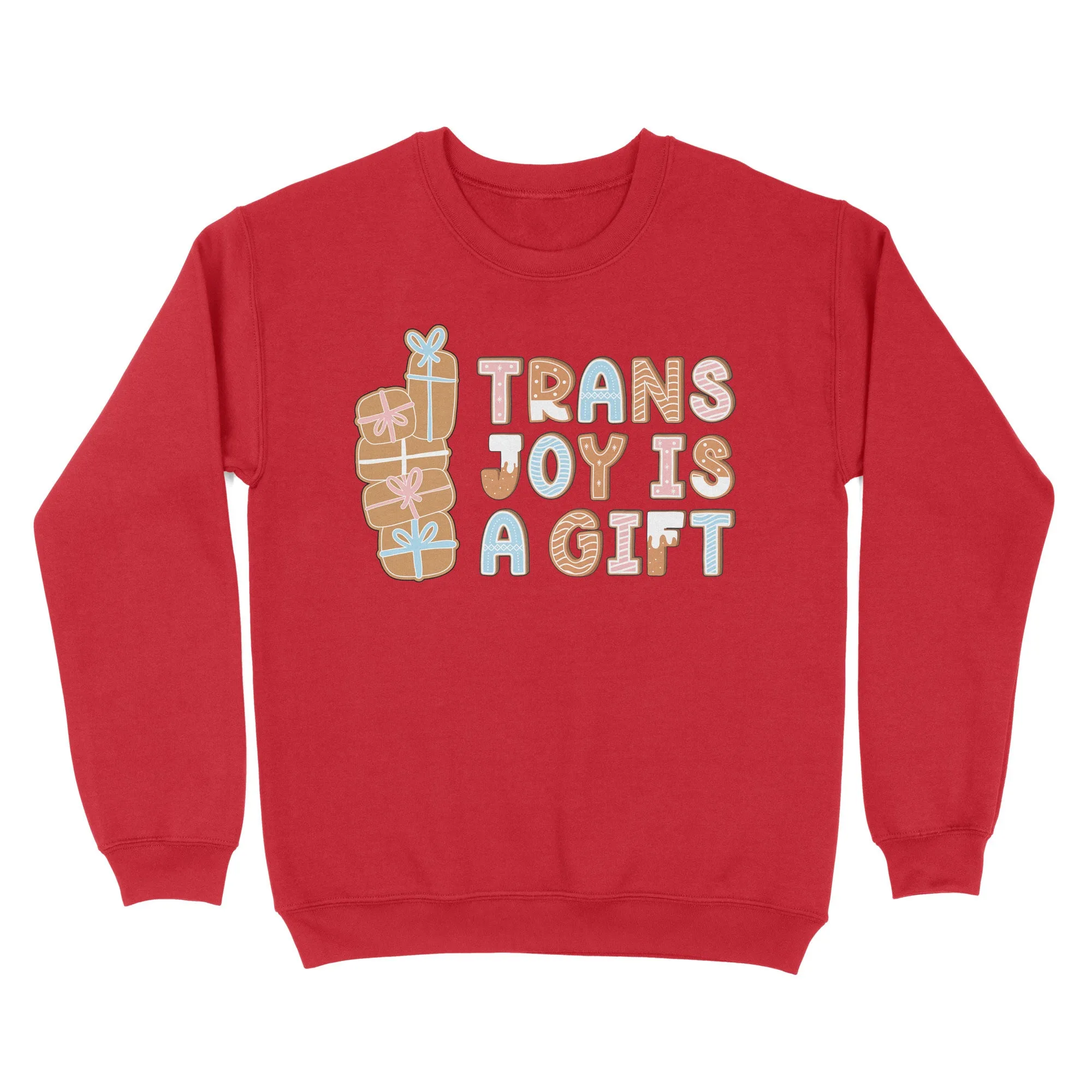 Trans Joy Is A Gift Christmas Jumper